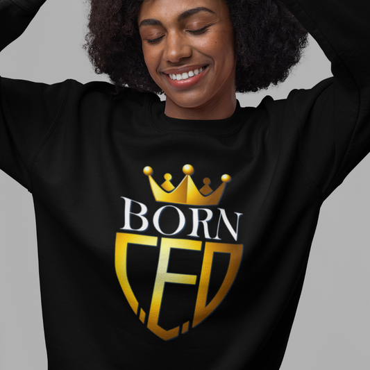Born CEO Unisex Sweatshirt with Premium Comfort