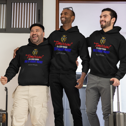 Tomorrow is a Cuss Word… Do It Right Now! | Motivational Foil Print Hoodie – by Coach Fard Bell