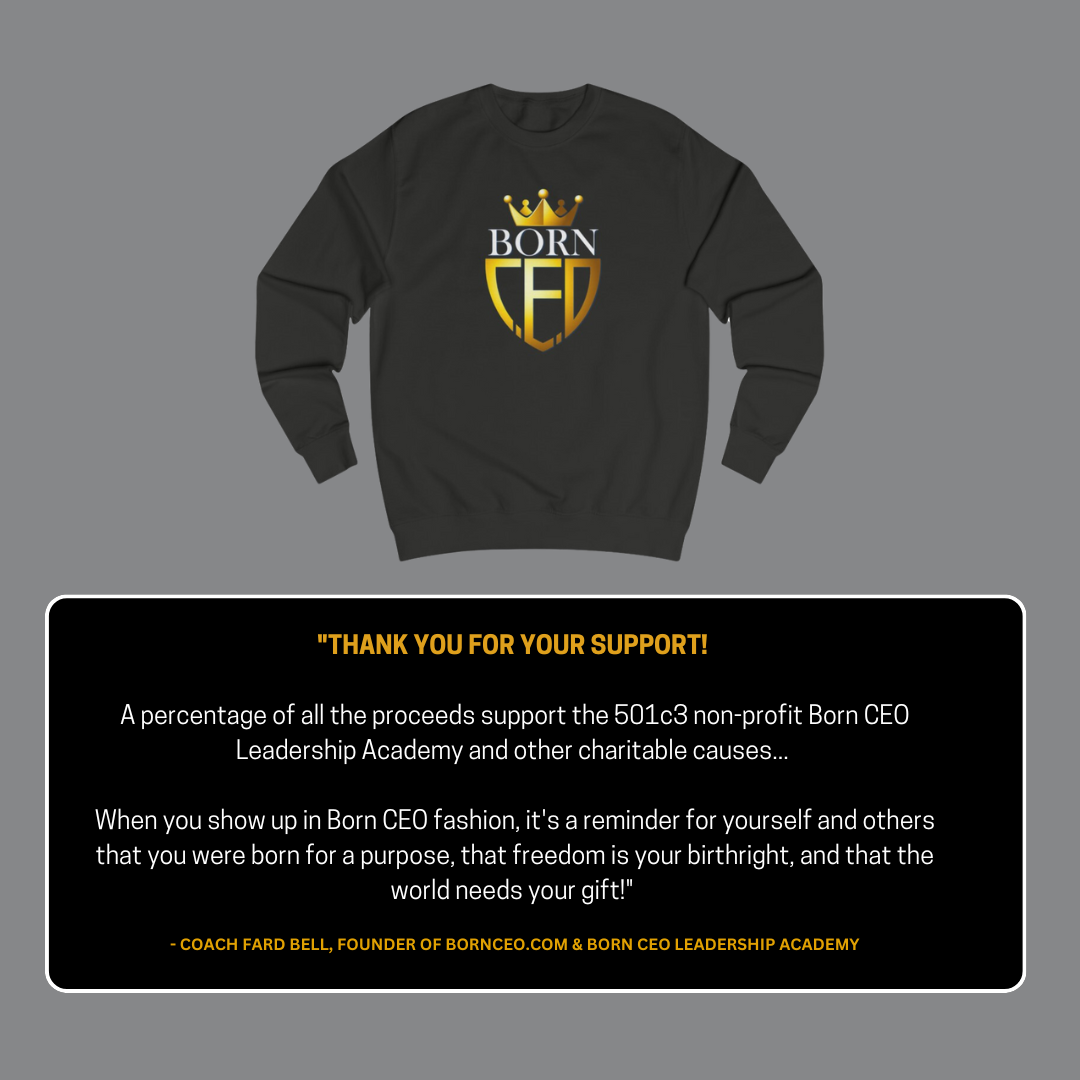 Born CEO Unisex Sweatshirt with Premium Comfort