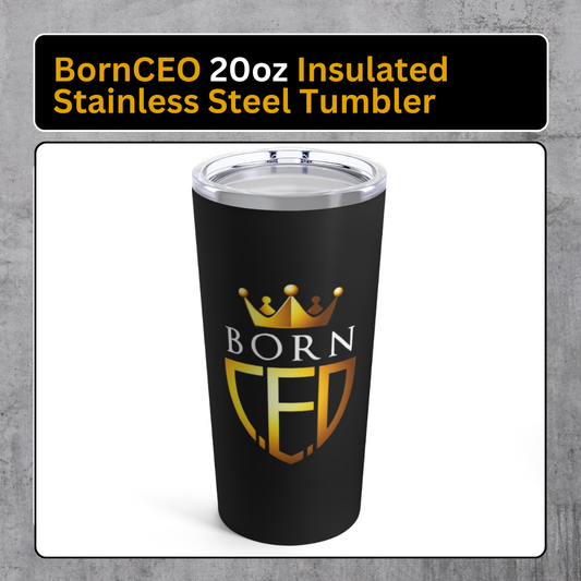 BornCEO 20oz Insulated Stainless Steel Tumbler