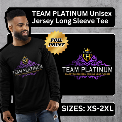 TEAM PLATINUM Unisex Jersey Long Sleeve Tee – Classic Comfort & Style