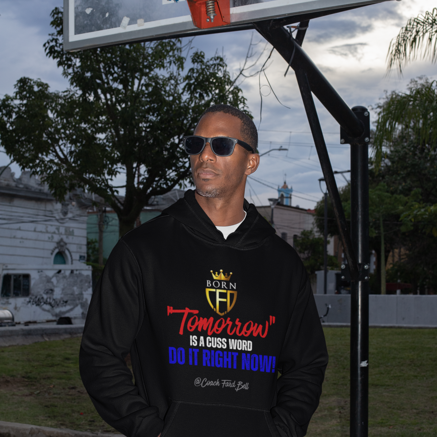 Tomorrow is a Cuss Word… Do It Right Now! | Motivational Foil Print Hoodie –  by Coach Fard Bell
