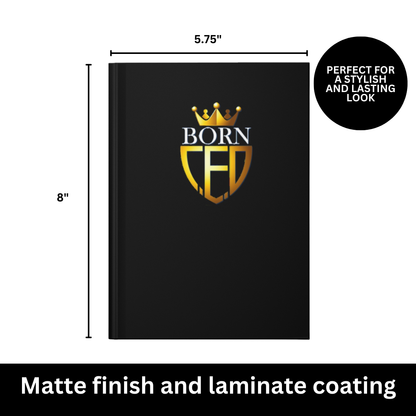 Born CEO Journal - Personal, Private, and Stylish Hardcover Journal